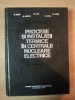 PROCESE SI INSTALATII TERMICE IN CENTRALE NUCLEARE ELECTRICE de A. LECA ... L. LUCA , 1979