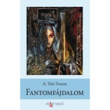 Fantomf&aacute;jdalom - A. T&uacute;ri Zsuzsa