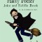 The Unofficial Harry Potter Joke and Riddle Book