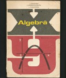 ALGEBRĂ - MANUAL MATEMATICĂ CLASA A IX-A - ZLATE BOGDANOF, E. GEORGESCU-BUZĂU