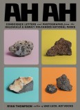 Ah Ah: Conscience Letters and Photographs from the Haleakala &amp;amp; Hawai'i Volcanoes National Parks