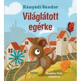Vil&aacute;gl&aacute;tott eg&eacute;rke - K&aacute;ny&aacute;di S&aacute;ndor