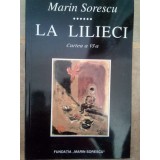 Marin Sorescu - La lilieci, cartea a VI-a (Editia: 1998)