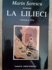 Marin Sorescu - La lilieci, cartea a VI-a (Editia: 1998) foto