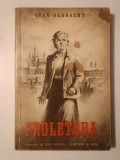 Ivan Olbracht - Proletara (roman) (1952)