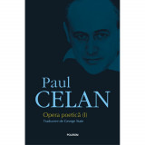 Opera poetica I - Paul Celan, ed 2019