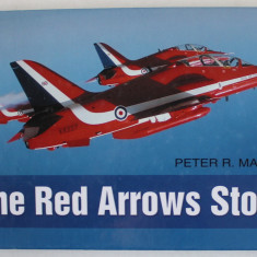 THE RED ARROWS STORY by PETER R. MARCH , 2006