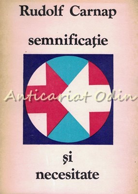 Semnificatie Si Necesitate - Rudolf Carnap