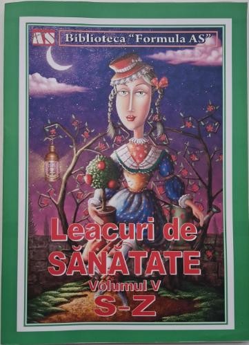 Leacuri de sanatate, vol. V (S-Z)