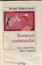 Somnul vamesului, Volumul al II-lea - Noaptea foto