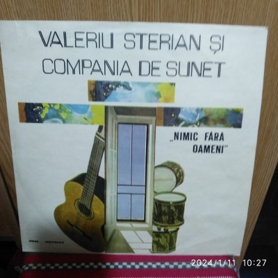 -Y- VALERIU STERIAN SI COMPANIA DE SUNET - NIMIC FARA OAMENI - DISC STARE EX ++ foto