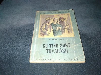 M PRILEJAEVA - CU TINE SUNT TOVARASII foto