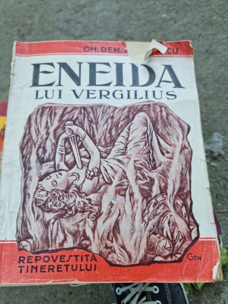 Eneida lui Vergilius repovestita tineretului - Gh. Dem. Andreescu