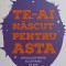 TE-AI NASCUT PENTRU ASTA. ASTROLOGIE PENTRU ACCEPTAREA DE SINE-CHANI NICHOLAS-250748