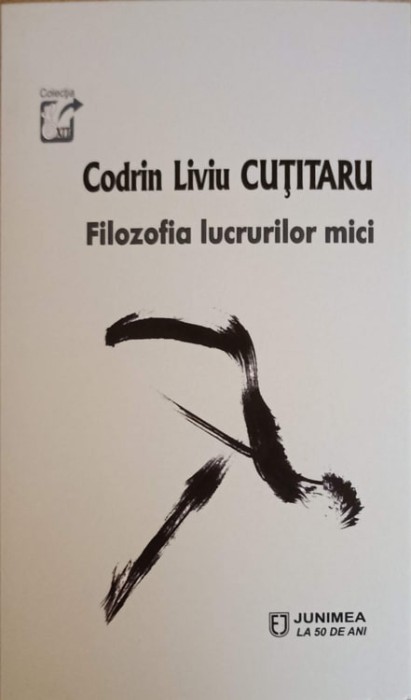 FILOZOFIA LUCRURILOR MICI-CODRIN LIVIU CUTITARU