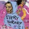Every Variable of Us