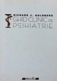 Cumpara ieftin Ghid clinic de psihiatrie - 2001 - Richard J. Goldberg (Z256)