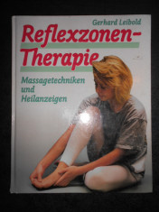 GERHARD LEIBOLD - REFLEXZONEN THERAPIE / REFLEXOTERAPIE (1988, editie cartonata) foto