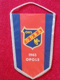 Fanion fotbal - OKS ODRA OPOLE (Polonia - liga I) 19.5x14 cm