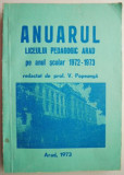 Anuarul Liceului Pedagogic Arad pe anul scolar 1972-1973 &ndash; V. Popeanga
