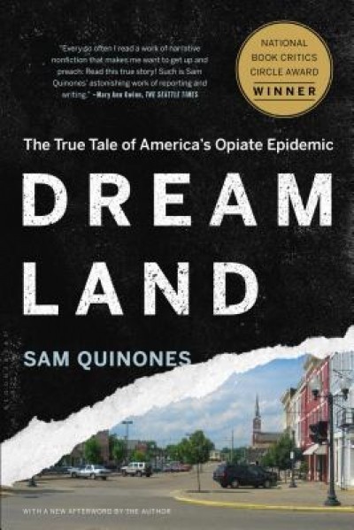 Dreamland: The True Tale of America&#039;s Opiate Epidemic