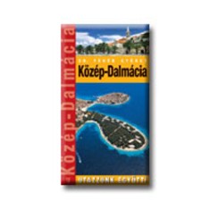 K&amp;ouml;z&amp;eacute;p-Dalm&amp;aacute;cia - Utazzunk egy&amp;uuml;tt! - Dr. Feh&amp;eacute;r Gy&amp;ouml;rgy foto