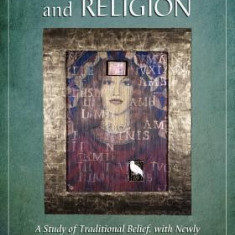 Celtic Myth and Religion: A Study of Traditional Belief, with Newly Translated Prayers, Poems and Songs