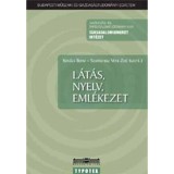 L&aacute;t&aacute;s, nyelv, eml&eacute;kezet - Szamarasz Vera Zo&eacute;