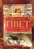 The story of Tibet : conversations with the Dalai Lama / Thomas Laird 500p