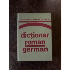 Jean Livescu, Emilia Savin - Dictionar Roman-German