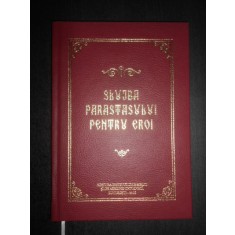 Slujba Parastasului pentru eroi (2016, editie cartonata)