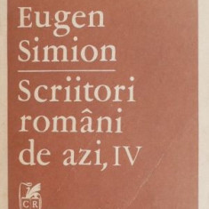 Scriitori romani de azi, vol. IV - Eugen Simion