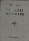 Filosofia Renasterii - P. P. Negulescu