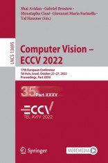 Computer Vision - Eccv 2022: 17th European Conference, Tel Aviv, Israel, October 23-27, 2022, Proceedings, Part XXXV foto