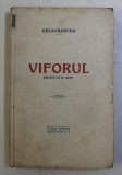 VIFORUL - DRAMA IN IV ACTE de DELAVRANCEA , 1932