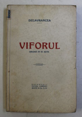 VIFORUL - DRAMA IN IV ACTE de DELAVRANCEA , 1932 foto