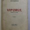VIFORUL - DRAMA IN IV ACTE de DELAVRANCEA , 1932