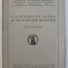 FAURITORII DE SEAMA AI NEATARNARII ROMANIEI de GENERALUL RADU ROSETTI , 1946