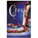 Cress (The Lunar Chronicles Book #3)