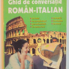 GHID DE CONVERSATIE ROMAN - ITALIAN de DRAGOS COJOCARU , 2000