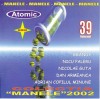 CD Manele 2002 Vol. 39 Atomic Nicolae Guta Adrian Minune Colectia Manele Romania