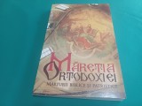 MĂREȚIA ORTODOXIEI * MĂRTURII BIBLICE ȘI PATRISTICE * 2009 * 4 2 4