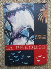 JURNAL DE CALATORIE-LA PEROUSE foto