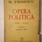 M. Eminescu - Opera politică volumul I: 1870-1879 (ed. I. Crețu) (1941?)