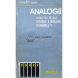 Analogii constante ale istoriei literare romanesti - 1995 - Dan Manuca (O161)