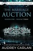 The Marriage Auction: Season One, Volume Three: Season One, Volume Three