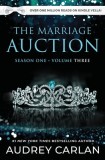 The Marriage Auction: Season One, Volume Three: Season One, Volume Three