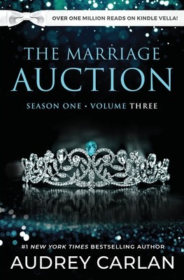 The Marriage Auction: Season One, Volume Three: Season One, Volume Three