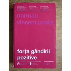 Norman Vincent Peale - Forta gandirii pozitive