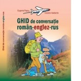 Ghid de conversatie roman-englez-rus - Cezaria Vasilache, Eugenia Papuc